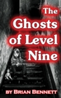 Image for Ghosts of Level Nine
