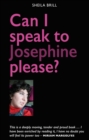 Image for Can I speak to Josephine please?