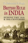 Image for British rule in India during the 18th &amp; 19th centuries