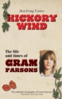 Image for Hickory Wind - The Biography of Gram Parsons