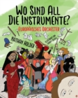 Image for Wo Sind All Die Instrumente? Europaisches Orchester