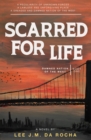 Image for Scarred for Life : A Macabre Survival Horror (Damned Nation of the West, Book One)