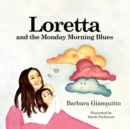 Image for Loretta and the Monday Morning Blues