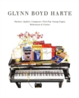 Image for Glynn Boyd Harte : Painter, Author, Composer, Post-Pop  Young-Fogey, Bohemian &amp; Genius