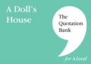 Image for The Quotation Bank: A Doll&#39;s House A-Level Revision and Study Guide for English Literature
