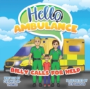 Image for Hello Ambulance : Billy Calls For Help