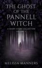 Image for The Ghost of The Pannell Witch : A Short Story Collection