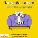 Image for Lory the Lemur Learns Baby Sign Language