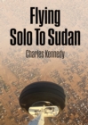 Image for Flying Solo To Sudan