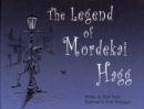 Image for The Legend of Mordekai Hagg