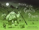 Image for Dance of the Goblin Pipers : A New Year&#39;s Tale