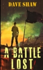 Image for A BATTLE LOST