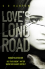 Image for Love&#39;s long road
