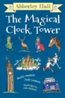 Image for Abberley Hall : The Magical Clock Tower