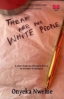 Image for There Are No White People