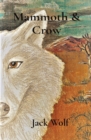 Image for Mammoth &amp; Crow
