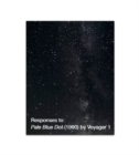 Image for Responses to Pale Blue Dot (1990) by Voyager 1