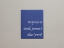 Image for Responses to Derek Jarman&#39;s Blue (1993)