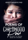 Image for Poems of Childhood Pain : The Effect of Sexual Abuse on Children