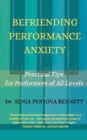 Image for Befriending Performance Anxiety : Practical Tips for Performers of All Levels