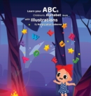 Image for Learn your ABCs. Children&#39;s Alphabet book with Illustrations