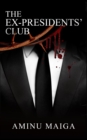 Image for Ex-Presidents&#39; Club