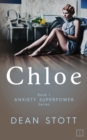 Image for Chloe: Anxiety Superpower Series : Book 1