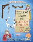Image for Bizarre laws &amp; curious customs of the UKVolume 1