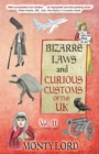 Image for Bizarre laws &amp; curious customs of the UKVolume 2