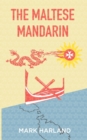 Image for The Maltese Mandarin