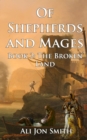 Image for Of Shepherds and Mages Book 2: The Broken Land