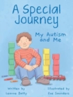 Image for A special journey : my autism and me