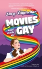 Image for Movies That Made Me Gay
