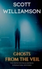 Image for Ghosts from the Veil : Five Detective Hugh McRath Supernatural Mysteries