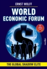 Image for World Economic Forum : The Global Shadow Elite