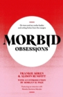 Image for Morbid obsessions  : on trans and sex worker bodies and writing fiction from the margins