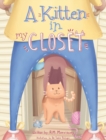 Image for A Kitten in My Closet