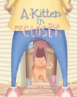 Image for A Kitten in My Closet