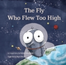 Image for The Fly Who Flew Too High