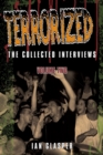 Image for Terrorized, The Collected Interviews, Volume Two