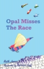 Image for Opal Misses the Race