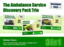Image for The Ambulance Service Discovery Pack Trio