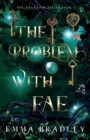 Image for The Problem With Fae