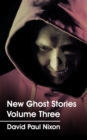 Image for New Ghost Stories Volume Three