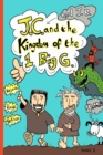 Image for J.C. and the Kingdom of the1 BIG G