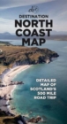 Image for North Coast Road Trip Map : Detailed A1 Map to Scotland&#39;s 500-mile Roadtrip