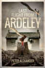 Image for Last Flight from Ardeley