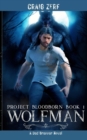 Image for Project Bloodborn - Book 1 - Wolfman
