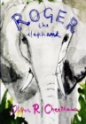 Image for Roger, the elephant