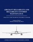 Image for Aircraft Reliability and Reliability Centred Maintenance: A Practical Guide for Aircraft Reliability Engineers